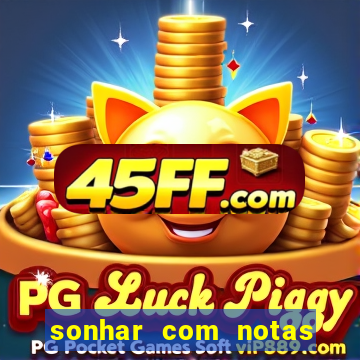 sonhar com notas de 20 reais